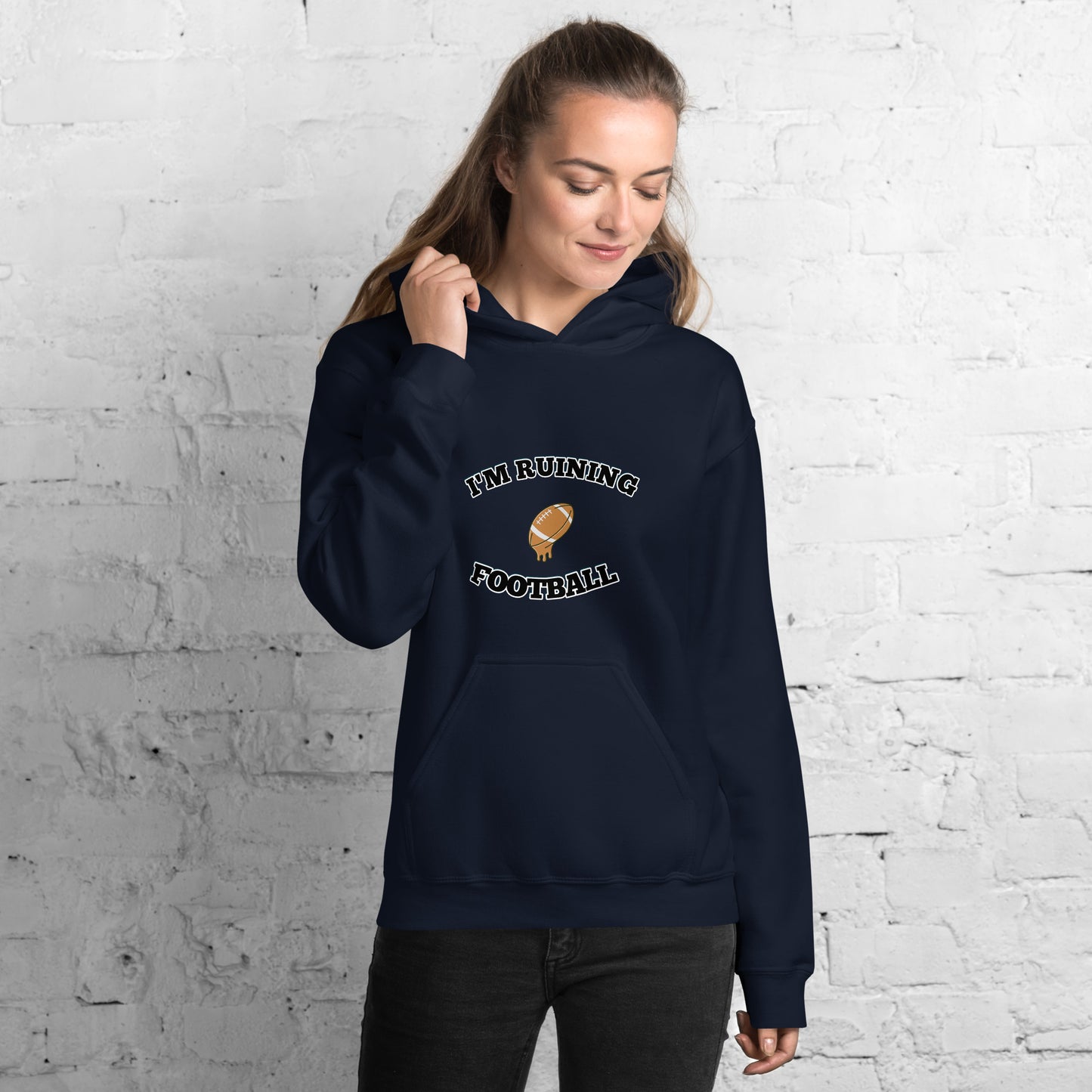 Ruining Football Unisex Hoodie