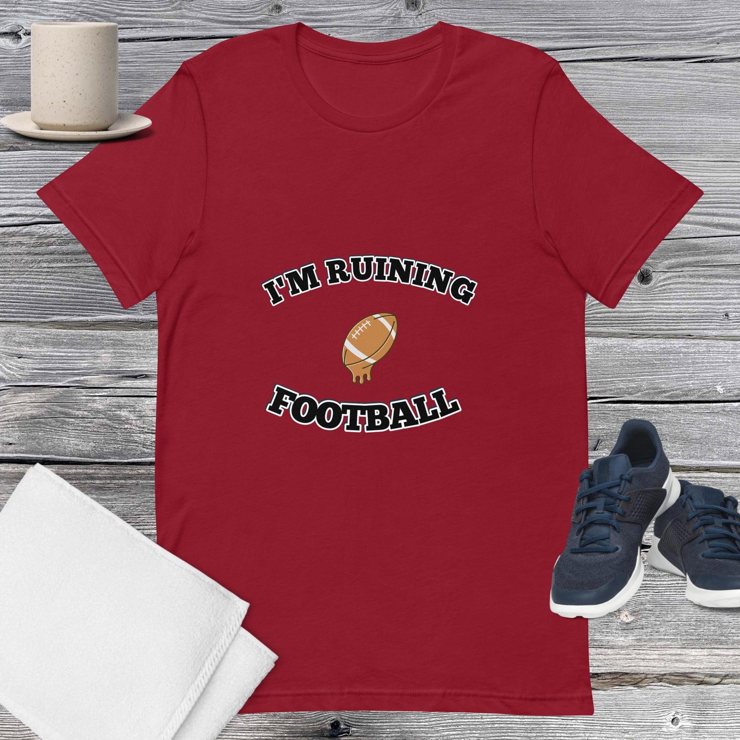 Ruining Football Unisex T