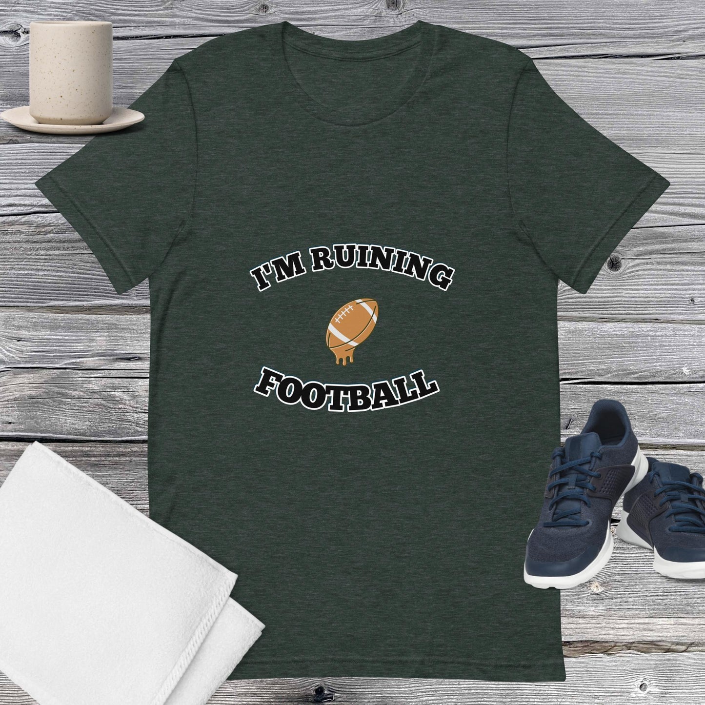 Ruining Football Unisex T