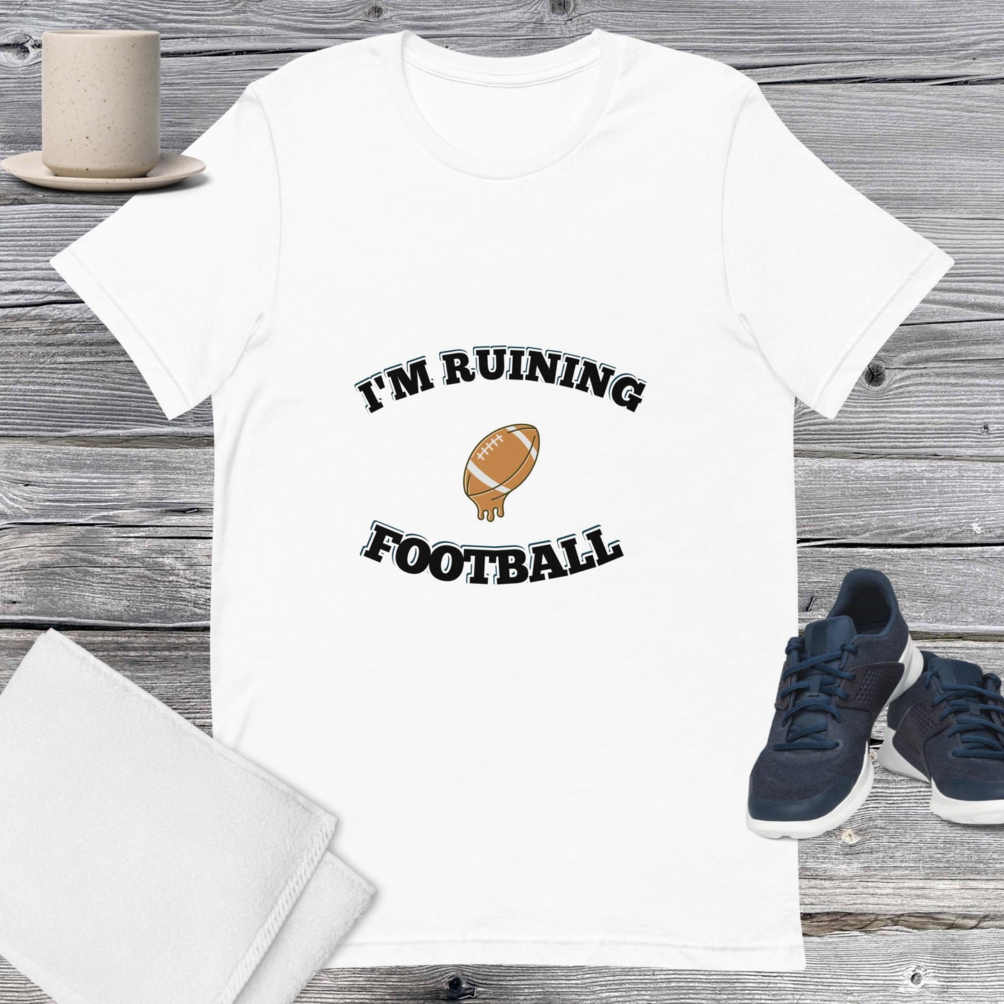 Ruining Football Unisex T